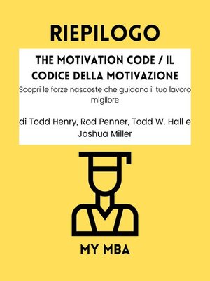 cover image of Riepilogo--The Motivation Code / Il Codice Della Motivazione